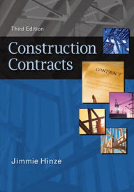 Title: Construction Contracts / Edition 3, Author: Jimmie Hinze