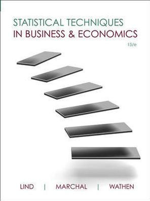 Statistical Techniques in Business and Economics / Edition 15