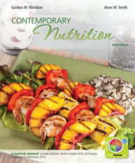 Title: Contemporary Nutrition / Edition 9, Author: Gordon Wardlaw