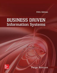 Title: Business Driven Information Systems / Edition 5, Author: Paige Baltzan Instructor