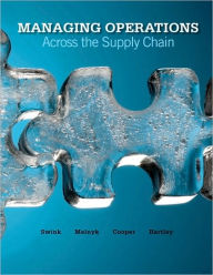 Title: Managing Operations Across the Supply Chain / Edition 1, Author: Morgan Swink