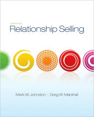 Title: Relationship Selling / Edition 3, Author: Mark W. Johnston