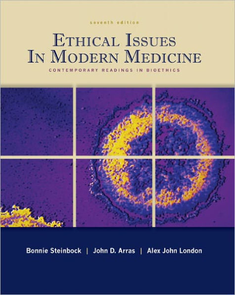 Ethical Issues In Modern Medicine: Contemporary Readings in Bioethics / Edition 7