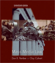 Title: Mass Media Law / Edition 17, Author: Don Pember