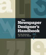 The Newspaper Designer's Handbook / Edition 7