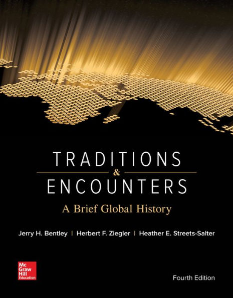 Traditions & Encounters: A Brief Global History / Edition 4