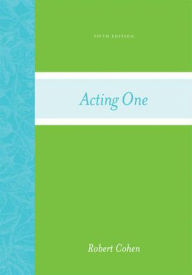 Title: Acting One / Edition 5, Author: Robert Cohen