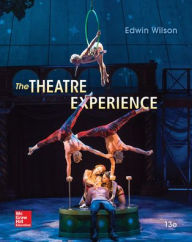 Title: The Theatre Experience / Edition 13, Author: Edwin Wilson