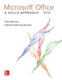 Microsoft Office 2016: A Skills Approach / Edition 1