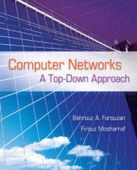 Title: Computer Networks: A Top Down Approach, Author: Firouz Mosharraf