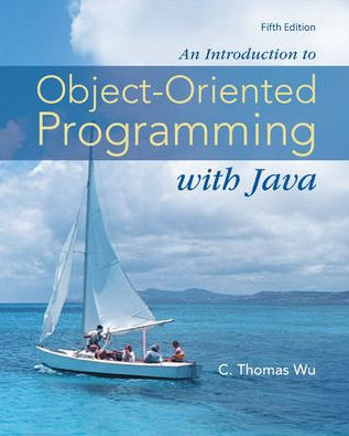 An Introduction to Object-Oriented Programming with Java / Edition 5