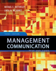 Title: Management Communication: Principles and Practice / Edition 3, Author: Linda M McJannet