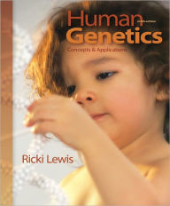Title: Human Genetics: Concepts and Applications / Edition 9, Author: Ricki Lewis
