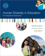 Title: Human Diversity in Education: An Integrative Approach / Edition 6, Author: Kenneth Cushner