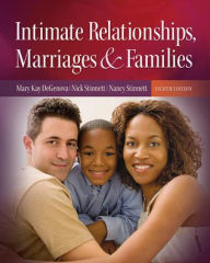 Title: Intimate Relationships, Marriages, and Families / Edition 8, Author: Nick Stinnett Professor PhD