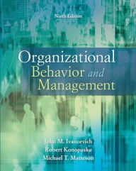 Title: Organizational Behavior and Management / Edition 9, Author: John Ivancevich