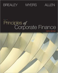 Title: Principles of Corporate Finance / Edition 10, Author: Richard Brealey