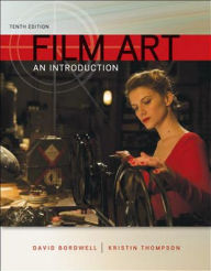 Title: Film Art: An Introduction / Edition 10, Author: David Bordwell