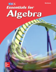 Title: Essentials for Algebra, Student Workbook / Edition 1, Author: McGraw Hill