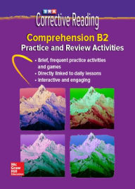 Title: Corrective Reading Comprehension Level B2, Student Practice CD Package / Edition 1, Author: McGraw Hill