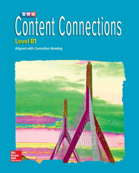 Corrective Reading Level B1, SRA Content Connections / Edition 1