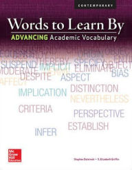 Title: Words to Learn By: Advancing Academic Vocabulary, Student Edition / Edition 1, Author: Contemporary