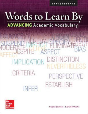 Words to Learn By: Advancing Academic Vocabulary, Student Edition / Edition 1