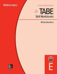 Title: TABE Skill Workbooks Level E: Whole Numbers (10 copies), Author: Contemporary