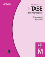 Title: TABE Skill Workbooks Level M: Sentences and Paragraphs - 10 Pack, Author: Contemporary