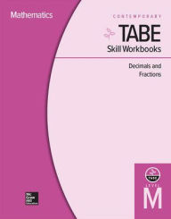 Title: TABE Skill Workbooks Level M: Decimals and Fractions (10 copies), Author: Contemporary