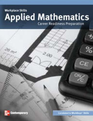Title: Workplace Skills: Applied Mathematics Value Set (25 copies) / Edition 1, Author: Contemporary