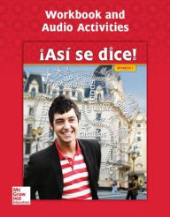 Title: Asi se dice! Level 2, Workbook and Audio Activities / Edition 1, Author: Conrad J. Schmitt