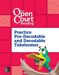 Title: Open Court Reading, Practice PreDecodable and Decodable 4-color Takehome, Grade K / Edition 1, Author: McGraw Hill