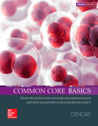 Title: Common Core Basics Spanish Core Subject Module Science Student Edition, Author: McGraw Hill