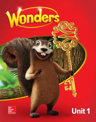 Title: Reading Wonders Unit 1 Grade 1 / Edition 1, Author: McGraw Hill