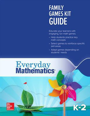 Everyday Mathematics 4: Grades K-2, Family Games Kit Guide / Edition 1
