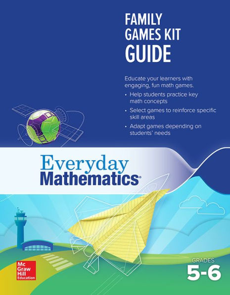 Everyday Mathematics 4: Grades 5-6, Family Games Kit Guide / Edition 1