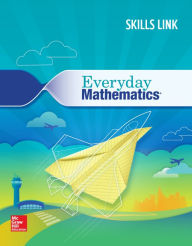 Title: Everyday Mathematics 4: Grade 5 Skills Link Student Booklet / Edition 1, Author: McGraw Hill