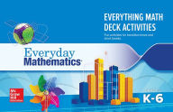 Title: Everyday Mathematics 4: Grades K-6, The Everything Math Card Deck Activity Booklet / Edition 1, Author: McGraw Hill