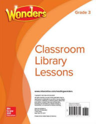 Title: Reading Wonders Classroom Library Lessons Grade 3 / Edition 1, Author: McGraw Hill