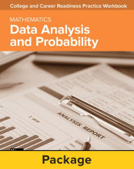 Title: College and Career Readiness Skills Practice Workbook: Data Analysis and Probability, 10-pack / Edition 1, Author: McGraw Hill