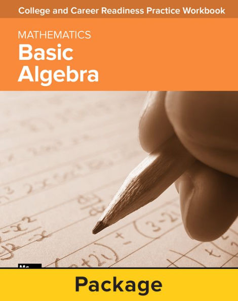 College and Career Readiness Skills Practice Workbook: Basic Algebra, 10-pack / Edition 1