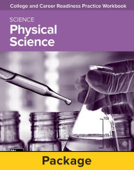Title: College and Career Readiness Skills Practice Workbook: Physical Science, 10-pack / Edition 1, Author: McGraw Hill
