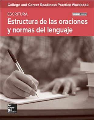 College and Career Readiness Skills Practice Workbook: Sentence Structure and Mechanics Spanish Edition, 10-pack / Edition 1