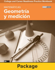 Title: College and Career Readiness Skills Practice Workbook: Geometry and Measurement Spanish Edition, 10-pack / Edition 1, Author: McGraw Hill