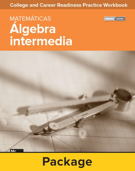 College and Career Readiness Skills Practice Workbook: Intermediate Algebra Spanish Edition, 10-pack / Edition 1