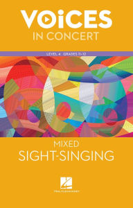 Title: Hal Leonard Voices in Concert, Level 4 Mixed Sight-Singing Book / Edition 1, Author: McGraw Hill