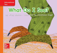 Title: World of Wonders Reader # 3 What Do I See? / Edition 1, Author: McGraw Hill