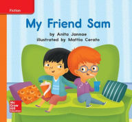 Title: World of Wonders Reader # 7 My Friend Sam / Edition 1, Author: McGraw Hill