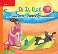 Title: World of Wonders Reader # 15 It Is Hot! / Edition 1, Author: McGraw Hill